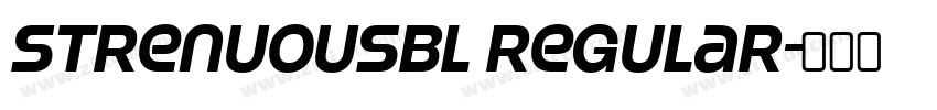 StrenuousBl Regular字体转换
